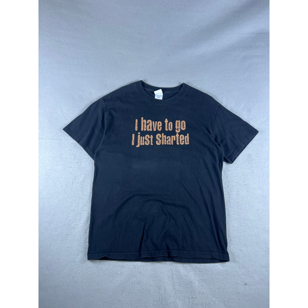 Vintage I Have To Go I Just Sharted T-Shirt - L