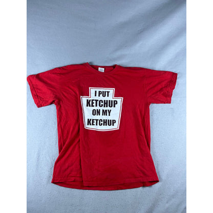 I Put Ketchup On My Ketchup T-Shirt - L